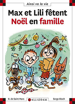 Broschiert Max et Lili fêtent Noël en famille von Dominique de; Bloch, Serge Saint Mars