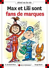 Broschiert Max et Lili sont fans de marques von Dominique de; Bloch, Serge Saint-Mars