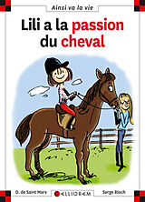 Broschiert Lili a la passion du cheval von Dominique de; Bloch, Serge Saint-Mars