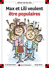 Broschiert Max et Lili veulent être populaires von Dominique de; Bloch, Serge Saint Mars