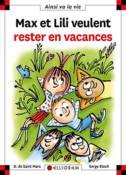 Broschiert Max et Lili veulent rester en vacances von Dominique; Bloch, Serge Saint-Mars