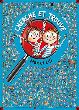 Broché Max et Lili : cherche et trouve de Dominique de; Bloch, Serge Saint-Mars