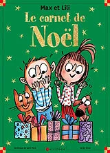 Broschiert Max et Lili : le carnet de Noël von Dominique de; Bloch, Serge Saint-Mars