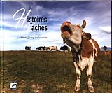 Livre Relié Histoires de vaches de Fabrice Savary