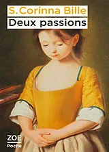 Broschiert Deux passions von S. Corinna Bille