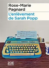 Broschiert L'enlèvement de Sarah Popp von Rose-Marie Pagnard