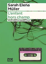 Broschiert L'enfant hors champ von Sarah Elena Müller