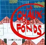 Broschiert La Chaux-de-Fonds von 
