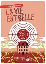 Broschiert La vie est belle von Christophe Léon
