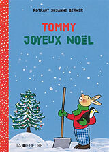 Couverture cartonnée Tommy. La nuit de Noël de Rotraut Susanne Berner