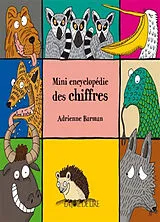 Kartonierter Einband Mini encyclopédie des chiffres von Adrienne Barman