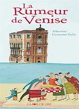 Broschiert La rumeur de Venise von Germano Albertine; Zullo