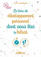 Broschiert Le livre de développement personnel dont vous êtes le héros von Valérie De Roguin