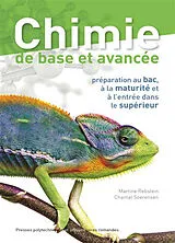 Broschiert Chimie de base et avancée : préparation au bac, à la maturité et à l'entrée dans le supérieur von M. Soerensen, C. Rebstein