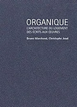 Broschiert Organique : l'architecture du logement, des écrits aux oeuvres von B. Joud, C. Marchand