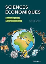 Broschiert Sciences économiques, secondaire II et formation continue von Aymo Brunetti