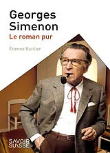 Broschiert Georges Simenon : le roman pur von Etienne Barilier