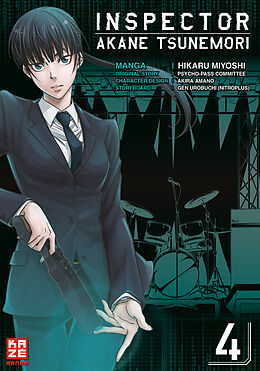Kartonierter Einband Inspector Akane Tsunemori (Psycho-Pass) 04 von Hikaru Miyoshi, Gen Urobuchi