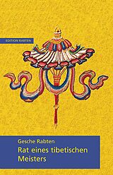 E-Book (epub) Rat eines tibetischen Meisters von Gesche Rabten
