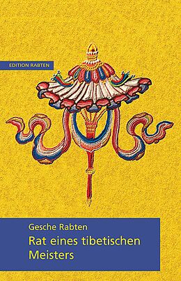 E-Book (epub) Rat eines tibetischen Meisters von Gesche Rabten