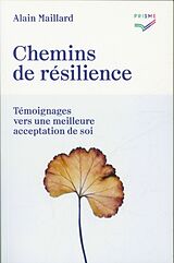 Broché Chemin de résilience de Alain Maillard