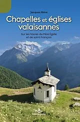 Broschiert Chapelles et églises valaisannes von Jacques Rime