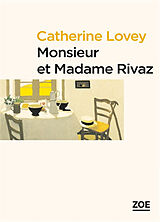 Couverture cartonnée Monsieur et Madame Rivaz de Catherine Lovey