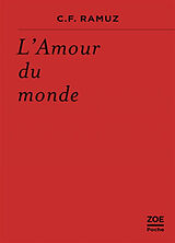 Broschiert L'amour du monde von Charles-Ferdinand Ramuz