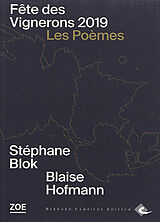 Broschiert Fête des vignerons 2019 : les poèmes von Stéphane; Hofmann, Blaise Blok