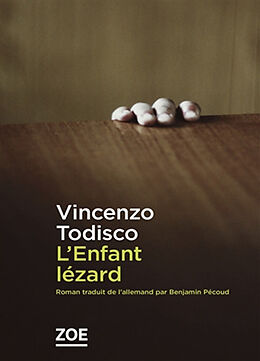 Broché L'enfant lézard de Vincenzo Todisco