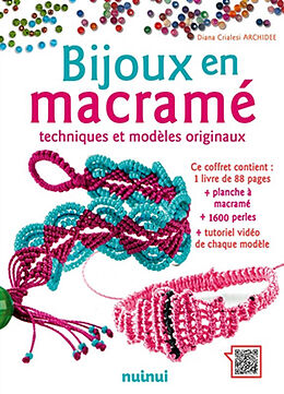Broché Bijoux en macramé : techniques et modèles originaux de Diana Crialesi
