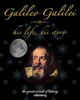 E-Book (epub) Galileo Galilei von Robert Stawell Ball