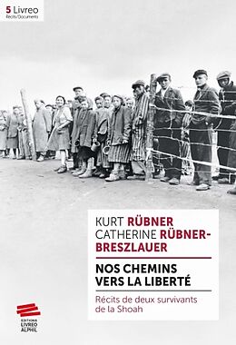 Livre de poche Nos chemins vers la liberté de K.; Rübner-Breszlauer, C. Rübner