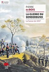 Livre de poche La guerre du Sonderbund de Pierre Du Bois