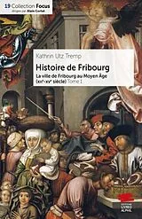 Fester Einband Histoire de Fribourg tome 1 von Kathrin Utz Tremp