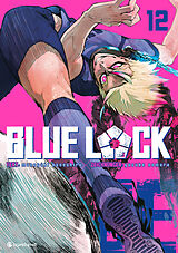 Kartonierter Einband Blue Lock  Band 12 von Yusuke Nomura