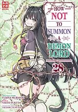 Kartonierter Einband How NOT to Summon a Demon Lord  Band 28 von Yukiya Murasaki