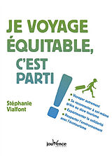 Broché Je voyage équitable, c'est parti ! de Stéphanie Vialfont