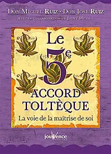 Broschiert Le 5e accord toltèque : la voie de la maîtrise de soi von Miguel; Ruiz, José Ruiz