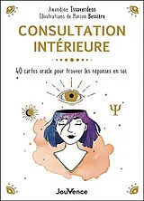 Broschiert Consultation intérieure : 40 cartes oracle pour trouver les réponses en soi von Amandine; Bessière, Marion Issaverdens
