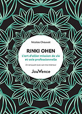 Broché Rinki ohen : lart dallier mission de vie et voie professionnelle : en renouant avec son moi intérieur de Nicolas Chauvat