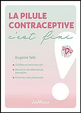 Broschiert La pilule contraceptive, c'est fini ! von Eugénie Tabi