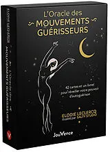 Broschiert L'oracle des mouvements guérisseurs : 42 cartes et un livret pour réveiller votre pouvoir d'autoguérison von Elodie; Criquioche, Justyne Leclercq