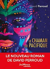 Broschiert Le chaman du Pacifique von David Perroud