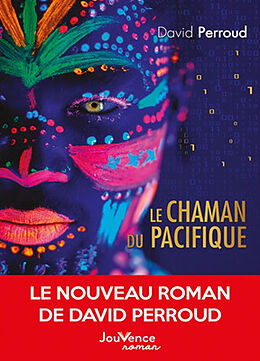 Broché Le chaman du Pacifique de David Perroud