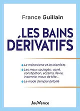 Broschiert Les bains dérivatifs von France Guillain