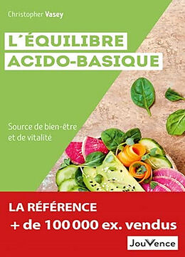 Broché L'équilibre acido-basique : source de bien-être et de vitalité de Christopher Vasey