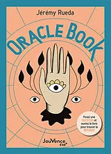 Broschiert Oracle book : posez une question et ouvrez le livre pour trouver la réponse von Jérémy Rueda