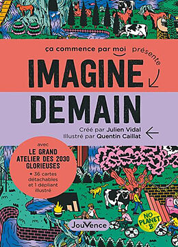 Broché Imagine demain : avec le grand atelier des 2030 glorieuses de Julien Vidal