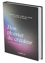Broschiert Mon planner de créateur : chasse la chaos, cultive tes talents et révèle ta lumière von Eva; Lane, Laura Coreil